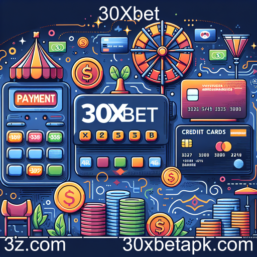 Métodos de Pagamento na 30Xbet: A Escolha Certa para suas Apostas